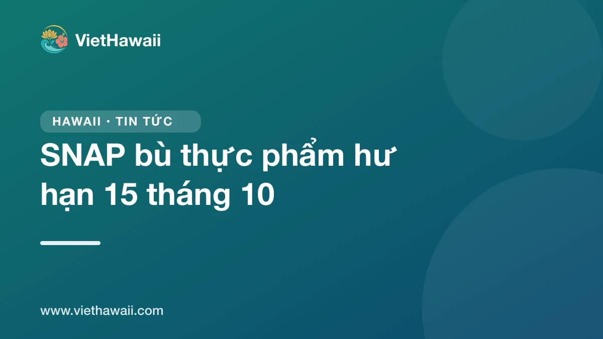 SNAP bù thực phẩm hư do mất điện bão Nolo: báo mất thực phẩm trước 15/10